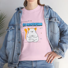 Load image into Gallery viewer, I'd Rather Be Meditating Unisex Heavy Cotton Tee