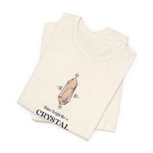 Load image into Gallery viewer, Shine Bright Like A Crystal Unisex Jersey Short Sleeve Tee