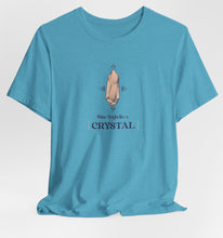 Load image into Gallery viewer, Shine Bright Like A Crystal Unisex Jersey Short Sleeve Tee