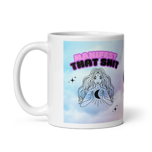 White Glossy Manifest That Mug