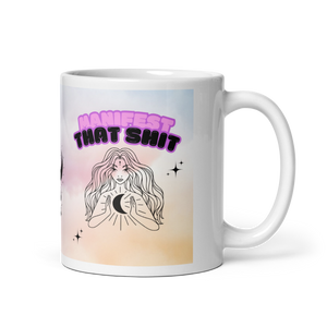 White Glossy Manifest That Mug